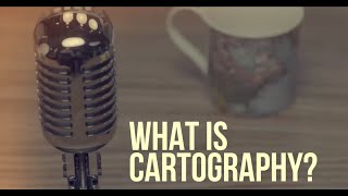 What is Cartography [upl. by Nagard]