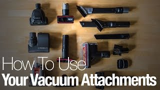 How to use your vacuum attachments the right way [upl. by Hanschen452]