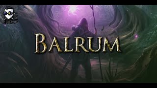 Balrum  2022 ReLook [upl. by Patnode]