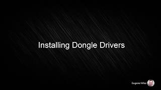 How Do I install My Dongle Drivers [upl. by Nitfa]