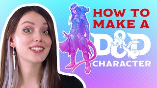 How to Make a Character in Dungeons amp Dragons [upl. by Nnalatsyrc791]