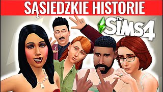 WIELKI TEST SĄSIEDZKICH HISTORII w THE SIMS 4 [upl. by Ocnarf]