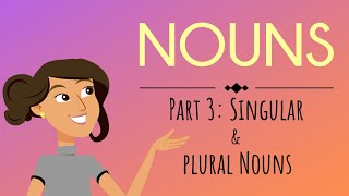 Nouns Part 3 Singular amp Plural Nouns  English For Kids  Mind Blooming [upl. by Lisbeth]