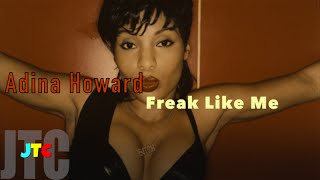 Adina Howard  Freak Like Me Lyrics [upl. by Lanctot43]