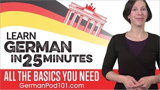 Learn German in 25 Minutes  ALL the Basics You Need [upl. by Isdnil966]