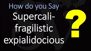 How to Pronounce quotSupercalifragilisticexpialidociousquot CORRECTLY [upl. by Enilrad554]