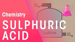 Manufacturing Sulphuric Acid  Reactions  Chemistry  FuseSchool [upl. by Gilletta]