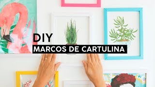 DIY  MARCOS PARA FOTOS HECHO CON CARTULINA  WenDIY [upl. by Conn]