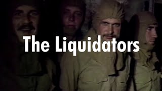 The Liquidators  Chernobyl 86 [upl. by Oiracam846]