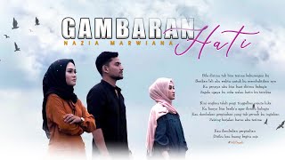 Nazia Marwiana  Gambaran Hati Official Music Video [upl. by Niehaus625]