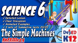 The Simple Machines  by Sir CG  Science 6 K12  S6FEIIIcj4 [upl. by Trahern]