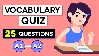 English Vocabulary Quiz  Beginner Level A1  A2  25 Questions [upl. by Isma]