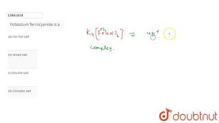 Potassium ferrocyanide is a [upl. by Hinkel]
