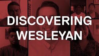 Discovering Wesleyan [upl. by Jacklyn]