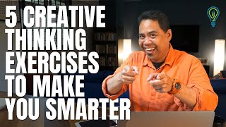 5 Creative Thinking Exercises To Make You Smarter  Hazriq Idrus [upl. by Anbul]