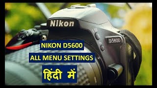 Nikon D5600 Tutorial in Hindi  Nikon D5600 Settings  Nikon D5600 Photography  Nikon D5300 [upl. by Gardiner]