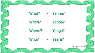 Question words in Tamil  Learn Tamil through English [upl. by Ahoufe47]