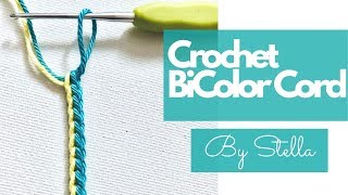 Crochet Bicolor cord Easy beginner friendly cord  By Stella [upl. by Assilen]