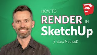 Learn How to Render in SketchUp 3Step Method [upl. by Delly133]