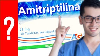 AMITRIPTILINA Para que Sirve la Amitriptilina y Como se toma  Todo Y MAS 💊 [upl. by Bergen558]