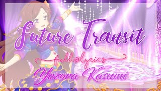 Aikatsu Stars Future Transit Full  Lyrics Yozora Kasumi [upl. by Llenyaj]