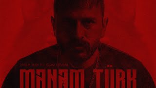 Payam Turk ft İslam Şirvani — Mənəm Türk [upl. by Nana175]