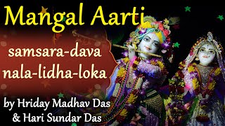 ISKCON Mangal Aarti  Samsara Davanala Lidha Loka  Soulful Must Watch Heart Touching Bhajan [upl. by Einahteb]