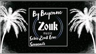 SERIE ZOUK LOVE SOUVENIR BY BAYOUNE 2018 [upl. by Aicek400]