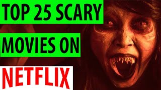 Top 25 SCARY MOVIES 2020 on Netflix Fun with Stats [upl. by Nauquf]