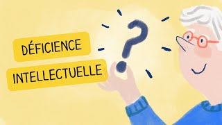 De quoi parle ton   Déficience intellectuelle [upl. by Paddy]