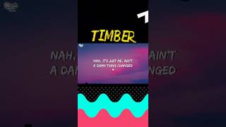 Timber  Pitbull amp Kesha  Shorts  Lyrics [upl. by Edana228]