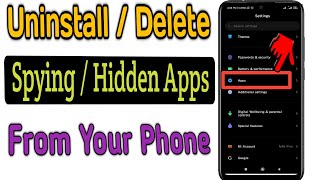 How to Uninstall Or Delete Spying Apps From Any Phone [upl. by Derward447]