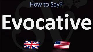 How to Pronounce Evocative CORRECTLY [upl. by Rovelli]