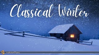 Classical Music for Winter [upl. by Ylrehc307]