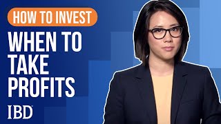 How To Sell Stocks When To Take Profits  Learn How To Invest IBD [upl. by Alex811]