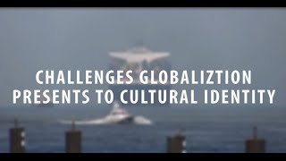 How globalization effects our cultural Identity [upl. by Aitselec]