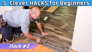 5 EASY Hacks to use when Installing Vinyl Plank [upl. by Boice2]