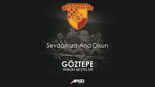 Göztepe Tribün Besteleri  Sevdamıza And Olsun [upl. by Amanda]