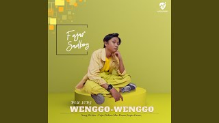 WenggoWenggo [upl. by Bellda]