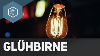 Wie funktioniert eine Glühbirne [upl. by Vudimir]