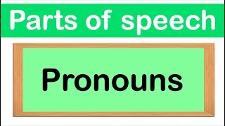 PRONOUNS  Definition Types amp Examples in 5 MINUTES  Parts of speech [upl. by Swirsky]