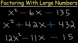 Factoring Trinomials With Large Numbers [upl. by Kapor]