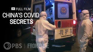 Chinas COVID Secrets full documentary  FRONTLINE [upl. by Htenek]